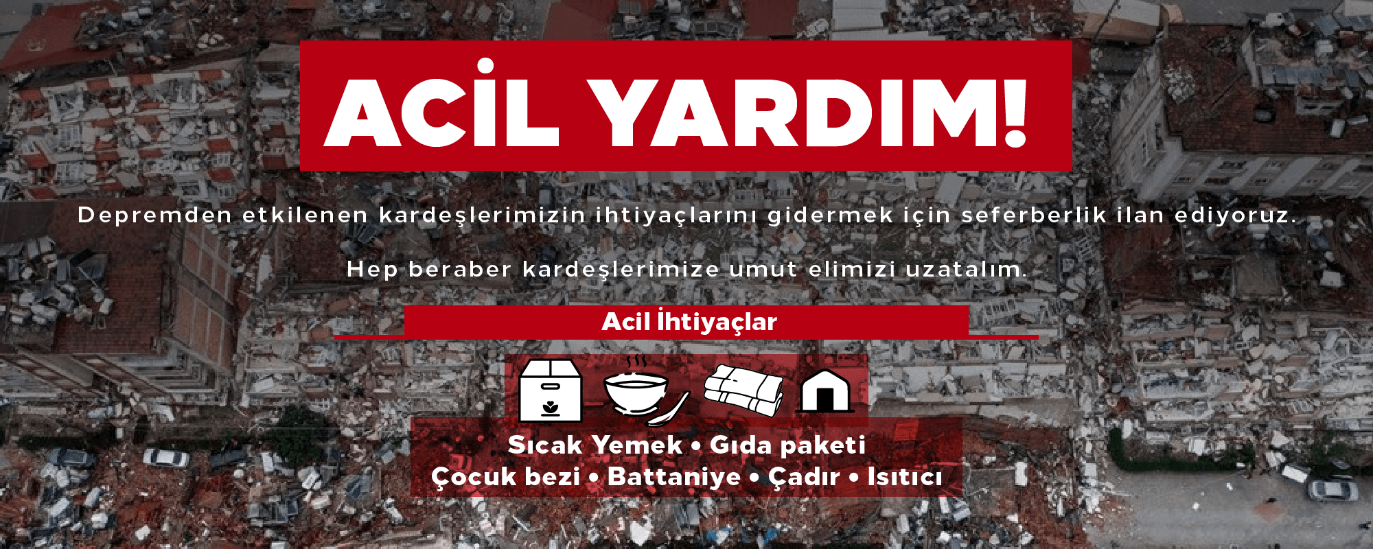 Türkiye'deki depremzedeler için acil yardım